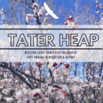 Image of cherry blossoms and the words "Tater Heap 2021 Annual Newsletter and Report" written in front